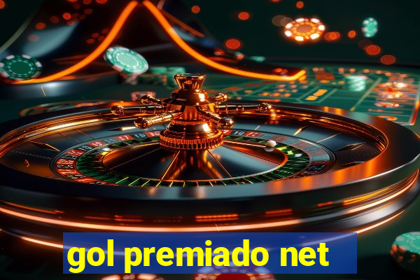 gol premiado net - Riches